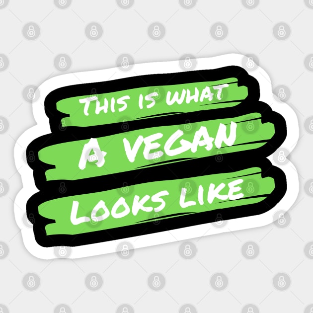 A vegan looks like Sticker by qrotero